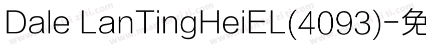 Dale LanTingHeiEL(4093)字体转换